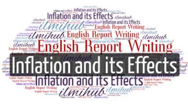 report on Inflation and its Effects, English Report writing Example on Inflation and its Effects, Report Writing Pattern on Inflation and its Effects