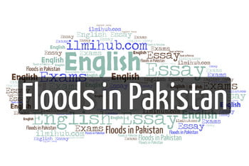 Essay on Floods in Pakistan, Essay on Flood, Floods in Pakistan Essay