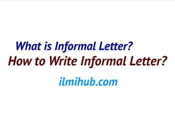 What is Informal Letter? | How to Write Informal Letter? - Ilmi Hub