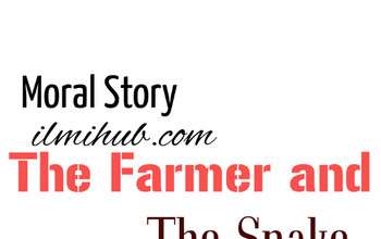 The Farmer and the Snake Story