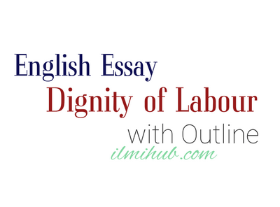 dignity of labour essay with outline