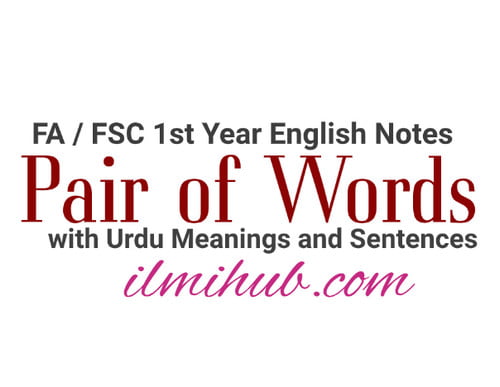 A To Z Pair Of Words With Urdu Meanings And Sentences For FSC Ilmi Hub