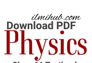 1st Year Physics Book PDF Download PTB, Class 11 Physics Text book PDF Punjab Board