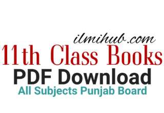 1st Year Books PDF, 11th Class Books PDF Download, Class 11 Books PDF Punjab Textbook Board