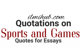 sports and games essay quotations, sports and games essay quotes, Quotations for Sports and games essay