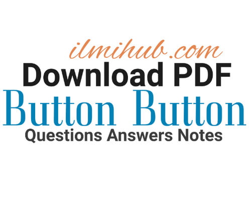 button-button-questions-answers-notes-pdf-1st-year-chapter-1