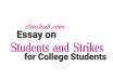 Students and Strikes Essay, Essay on Students and Strikes, college essays
