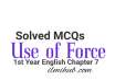 The Use of Force MCQs, 1st Year English Chapter 7 MCQs, Class 11 English Chapter 7 MCQs