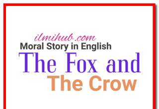the fox and the crow story, fox and crow moral story, the fox and the crow for 1st year