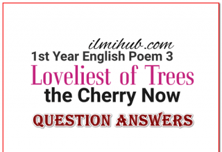 Loveliest of Trees the cherry now question answers