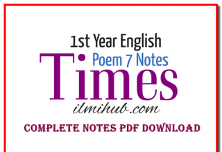 Times Poem Notes PDF, 1st Year English Poem 7