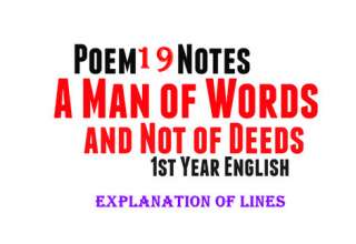 A Man of Words and Not of Deeds poem Explanation