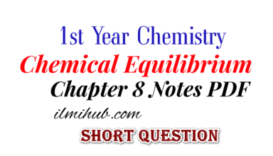 1st Year Chemistry Chapter 8 Short Questions