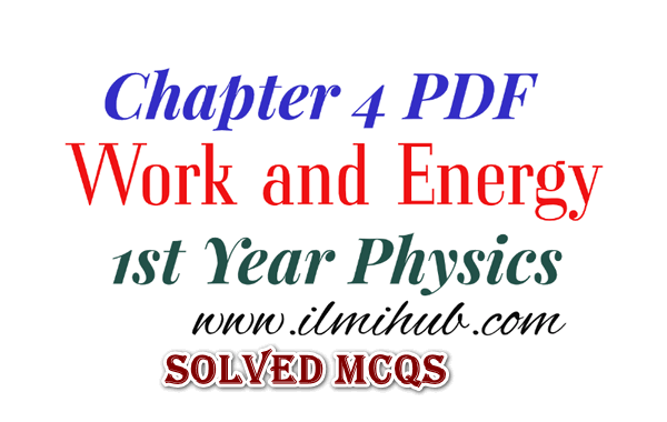 Fsc St Year Physics Chapter Mcqs Notes Pdf Ilmi Hub