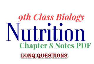 9th class biology chapter 8 long question notes class 9 biology chapter 8 long question notes pdf