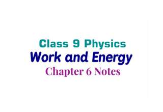 class 9 physics chapter 6 notes, class 9 physics chapter 6 notes
