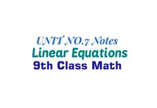 9th Class Math Unit 7 Notes, Class 9 Math Unit 7 Notes