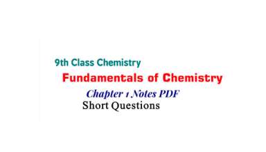 9th class chemistry chapter 1 short question notes