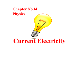 10 Class Physics Notes Chapter No.14, Class 10 Physics Notes Chapter 14, 10 Class Current Electricity Chapter No.14 Physics Notes,
